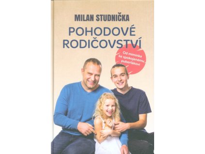 Pohodové rodičovství  Pohodové rodičovství   -  Milan Studnička