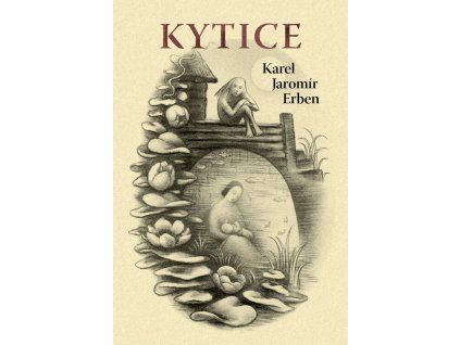 Kytice  Kytice   -  Karel Jaromír Erben