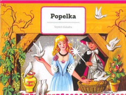 Popelka  Popelka   -  Vojtěch Kubašta