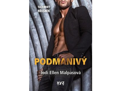 Podmanivý  Podmanivý   -  Jodi Ellen Malpas