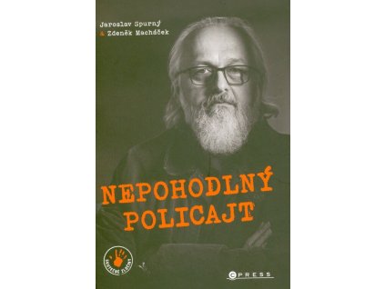 Nepohodlný policajt  Nepohodlný policajt   -  Jaroslav Spurný