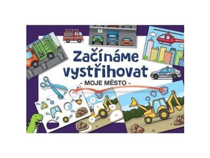 Začínáme vystřihovat Moje město  Začínáme vystřihovat Moje město