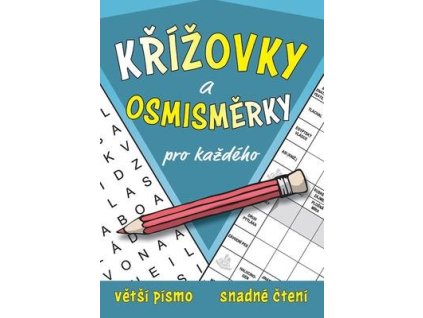 Křížovky a osmisměrky pro každého  Křížovky a osmisměrky pro každého