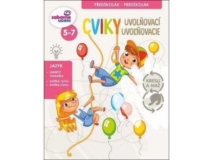 Cviky uvolňovací/uvolňovacie  Cviky uvolňovací/uvolňovacie