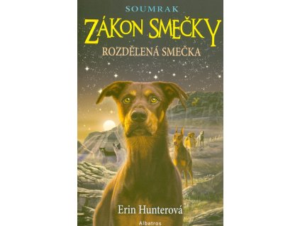 Rozdělená smečka  Rozdělená smečka   -  Erin Hunter