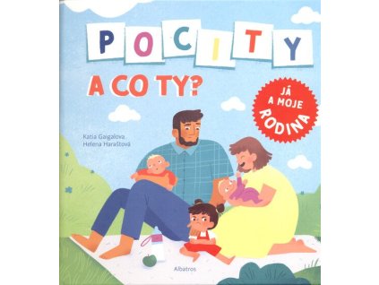 Pocity a co ty? Já a moje rodina  Pocity a co ty? Já a moje rodina   -  Helena Haraštová