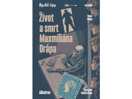 Život a smrt Maxmiliána Drápa  Život a smrt Maxmiliána Drápa   -  Pavel Horna