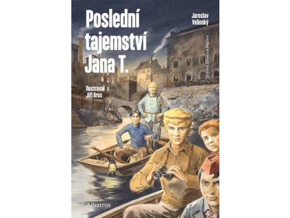 Poslední tajemství Jana T.  Poslední tajemství Jana T.   -  Jaroslav Velinský