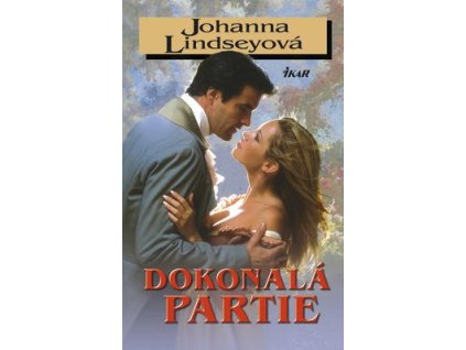 Dokonalá partie  Dokonalá partie - Johanna Lindseyová
