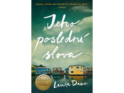Jeho poslední slova  Jeho poslední slova   -  Laura Dave