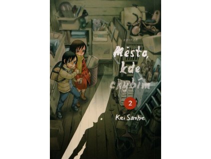 Město, kde chybím 2  Město, kde chybím 2   -  Kei Sanbe
