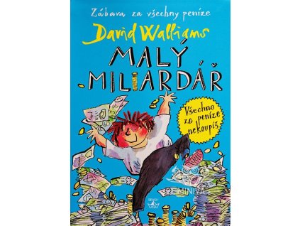 Malý miliardář  Malý miliardář   -  David Walliams