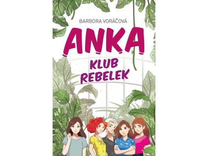 ANKA - klub rebelek  ANKA - klub rebelek   -  Barbora Voráčová