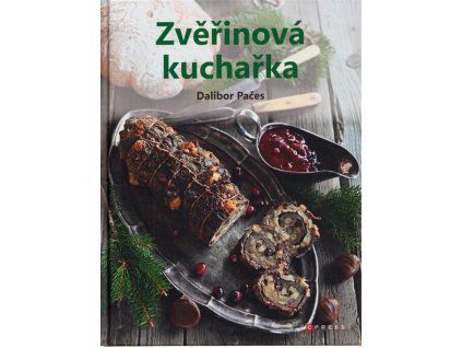 Zvěřinová kuchařka: Snadné a rychlé recepty  Zvěřinová kuchařka: Snadné a rychlé recepty   -  Dalibor Pačes
