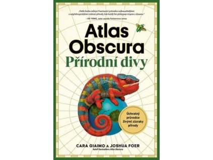 Atlas Obscura Přírodní divy  Atlas Obscura Přírodní divy
