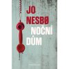 Noční dům  Noční dům   -  Jo Nesbø