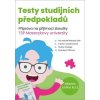 Testy studijních předpokladů  Testy studijních předpokladů - Petra Šanderová