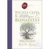 Rychlá cesta k bohatství  Rychlá cesta k bohatství - Rhonda Byrne