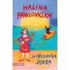 …a přeskočila jiskra  …a přeskočila jiskra   -  Halina Pawlowská