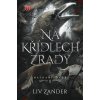 Na křídlech zrady (1)  Na křídlech zrady (1) - Liv Zander