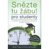 Snězte tu žábu! – pro studenty  Snězte tu žábu! – pro studenty   -  Brian Tracy