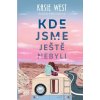 Kde jsme ještě nebyli  Kde jsme ještě nebyli   -  Kasie West