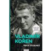 Řeka zázraků  Řeka zázraků   -  Vladimír Kořen