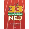 33 olympijských nej  33 olympijských nej   -  Xénia Paličková Křížová