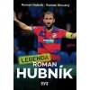 Legenda Roman Hubník  Legenda Roman Hubník   -  Roman Smutný