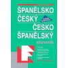 Španělsko český, česko španělský slovník  Španělsko český, česko španělský slovník   -  kolektiv autorů