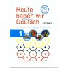 Heute haben wir Deutsch 1  Heute haben wir Deutsch 1   -  Milada Kouřimská
