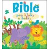 Bible pro kluky a holky  Bible pro kluky a holky   -  Lois Rock