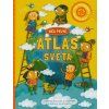 Můj první atlas světa  Můj první atlas světa   -  Catherine Bruzzone