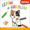 Lepím a kreslím  Lepím a kreslím