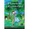 O Konvalince a Kapradníčkovi  O Konvalince a Kapradníčkovi   -  Kateřina Boušová