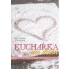 Kuchařka pro dceru  Kuchařka pro dceru   -  Jana Florentýna Zatloukalová