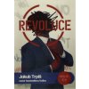 Revoluce  Revoluce   -  Jakub Trpiš