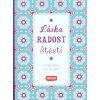 Láska, radost, štěstí  Láska, radost, štěstí   -  neznámý - neuveden