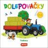 Dolepovačky Traktory  Dolepovačky Traktory