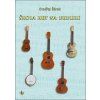 Škola hry na ukulele  Škola hry na ukulele - Ondřej Šárek