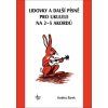 Lidovky a další písně pro ukulele na 2–5 akordů  Lidovky a další písně pro ukulele na 2–5 akordů - Ondřej Šárek