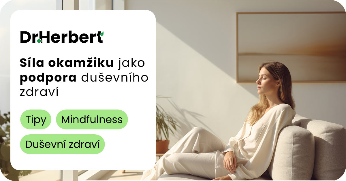 Mindfulness: Jak a proč praktikovat vědomou přítomnost kdykoliv a kdekoliv