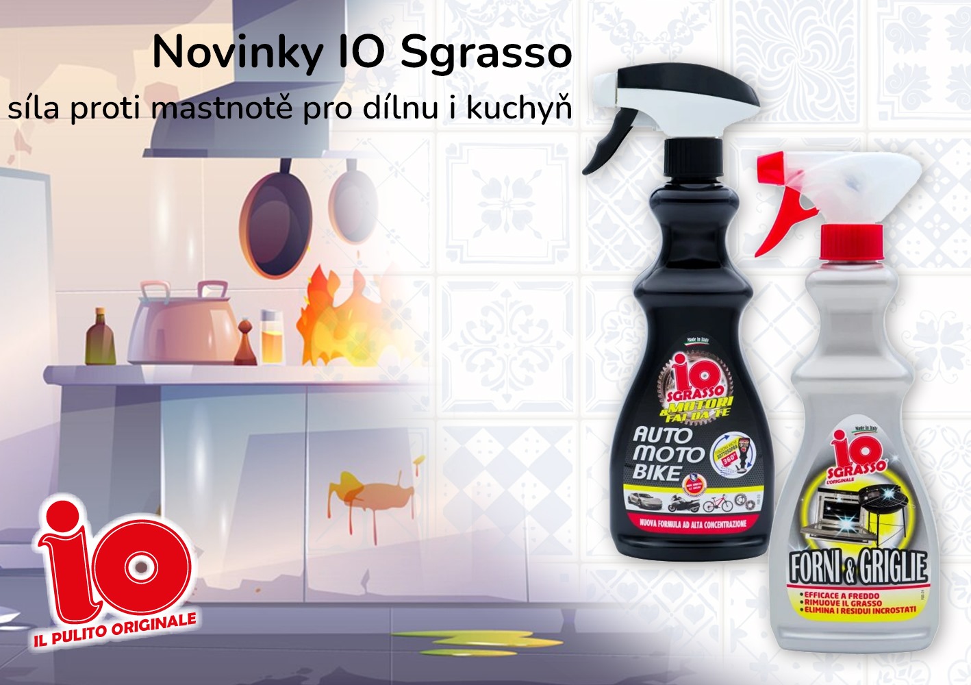 Novinky IO Sgrasso – síla proti mastnotě pro dílnu i kuchyň