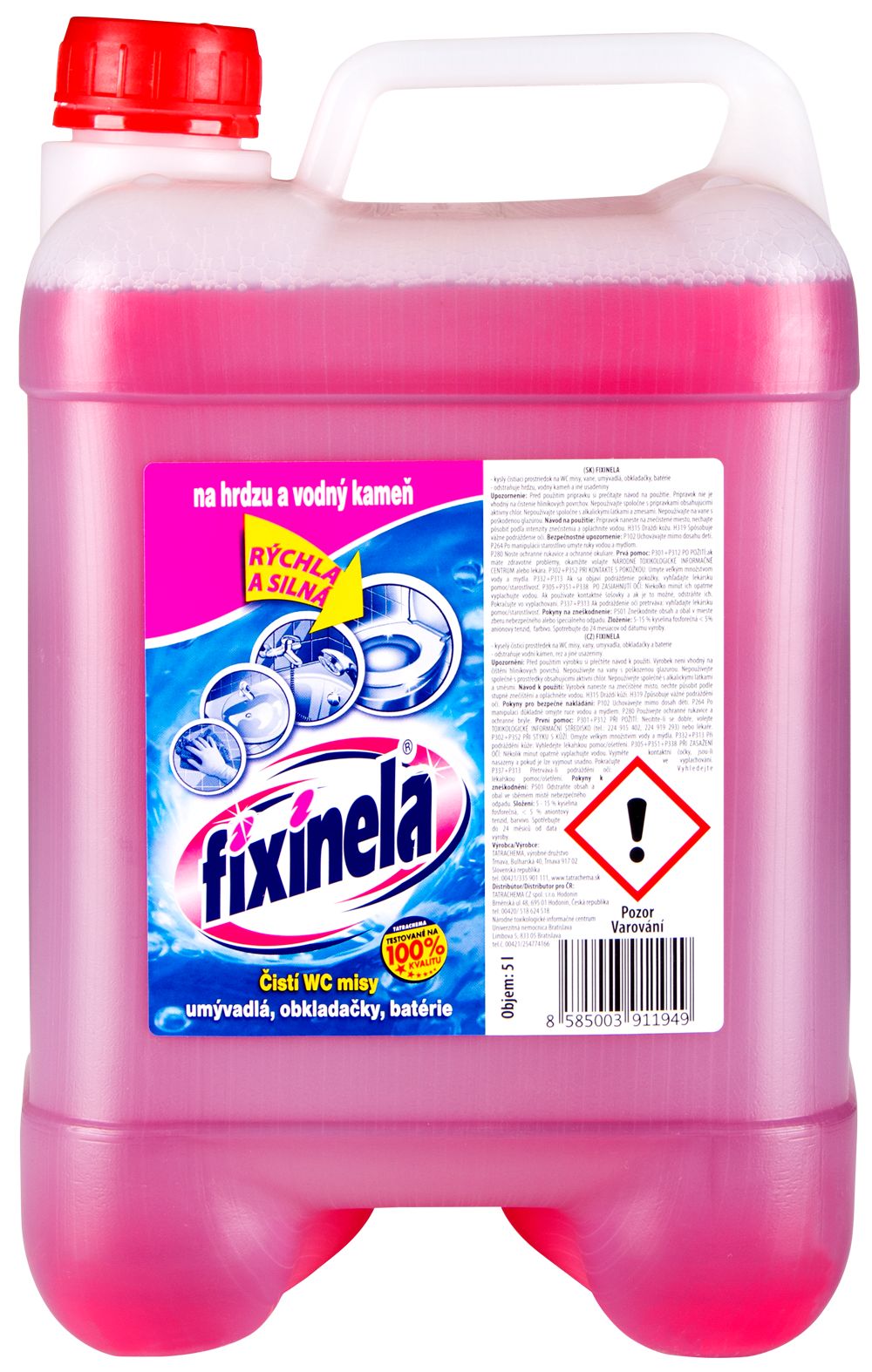 Fixinela 5l na hrdzu a vodný kameň