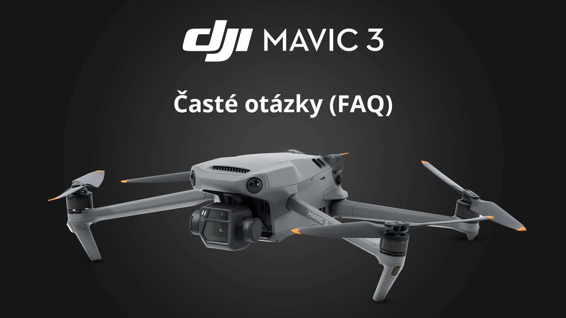 DJI Mavic 3: Často kladené otázky (Aktualizované)