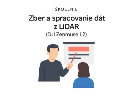Školenie - Zber a spracovanie dát z LiDAR (DJI Zenmuse L2)
