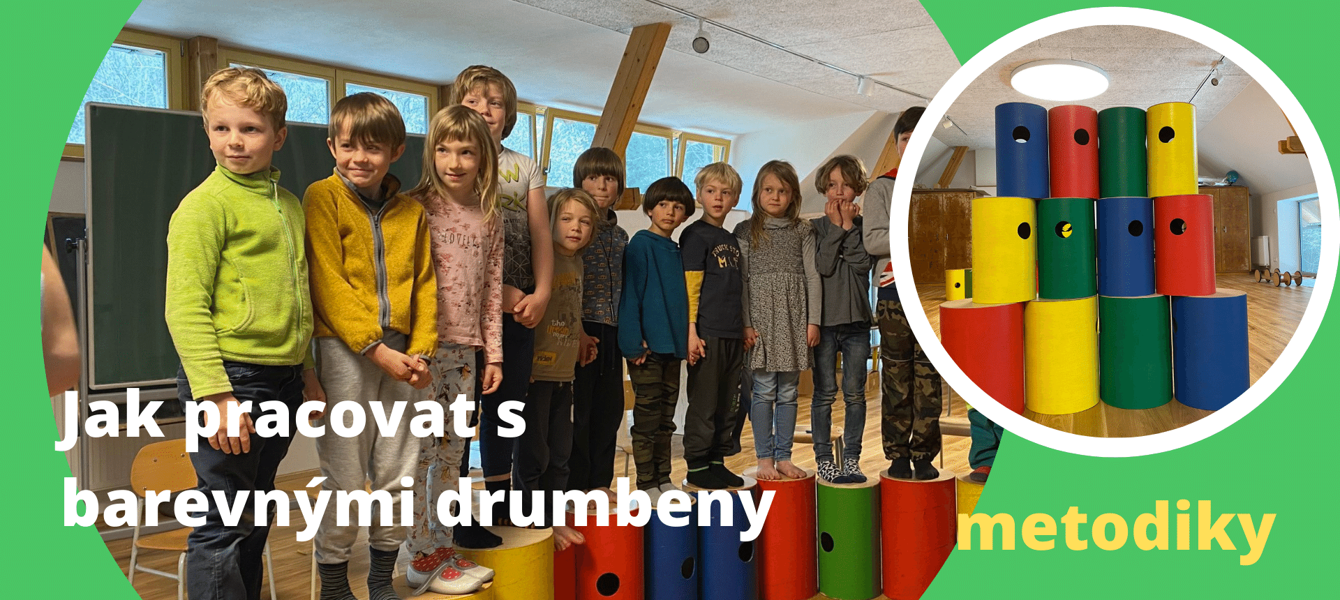 Jak pracovat s barevnými drumbeny
