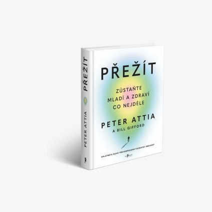 Přežít - Peter Attia