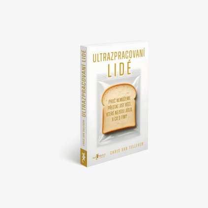 Ultrazpracovaní lidé - Chris van Tulleken