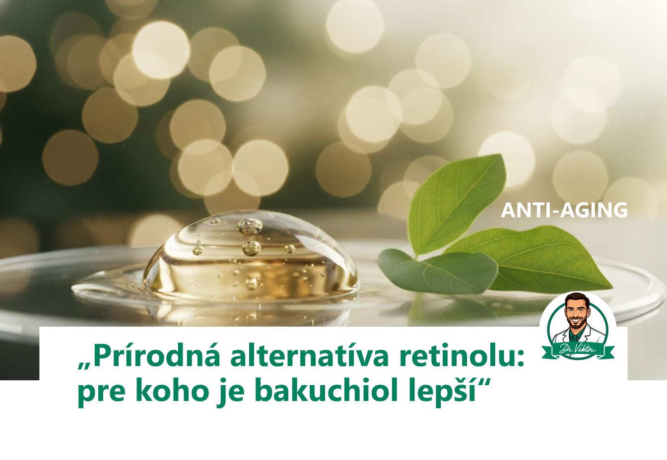 Bakuchiol alebo retinol? Ktorý je pre pleť šetrnejší